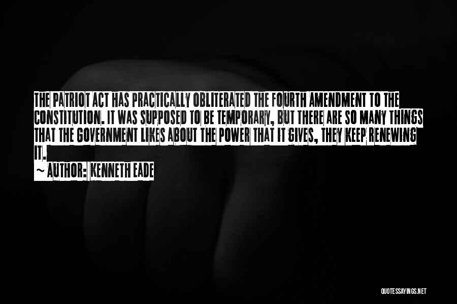 Fourth Amendment Rights Quotes By Kenneth Eade