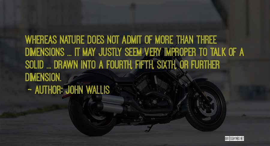 Fourth Dimension Quotes By John Wallis