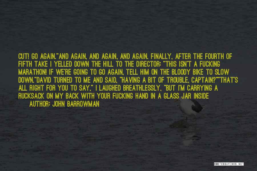 Fourth Doctor Quotes By John Barrowman