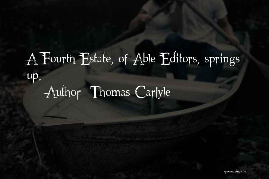 Fourth Estate Quotes By Thomas Carlyle