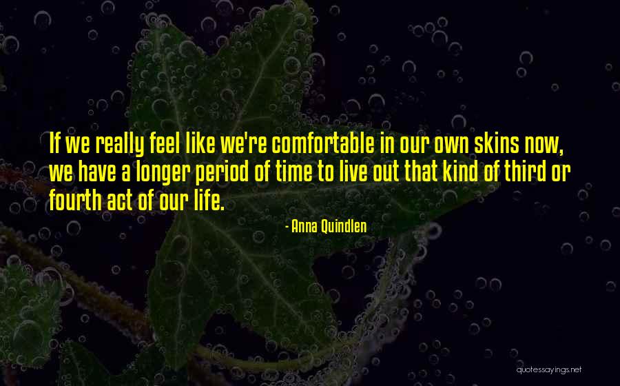 Fourth Kind Quotes By Anna Quindlen Fourth Kind Quotes By Anna Quindlen