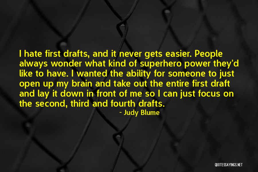Fourth Kind Quotes By Judy Blume Fourth Kind Quotes By Judy Blume