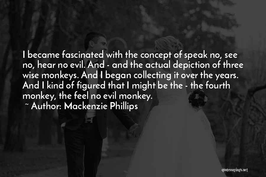 Fourth Kind Quotes By Mackenzie Phillips