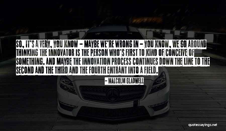 Fourth Kind Quotes By Malcolm Gladwell Fourth Kind Quotes By Malcolm Gladwell