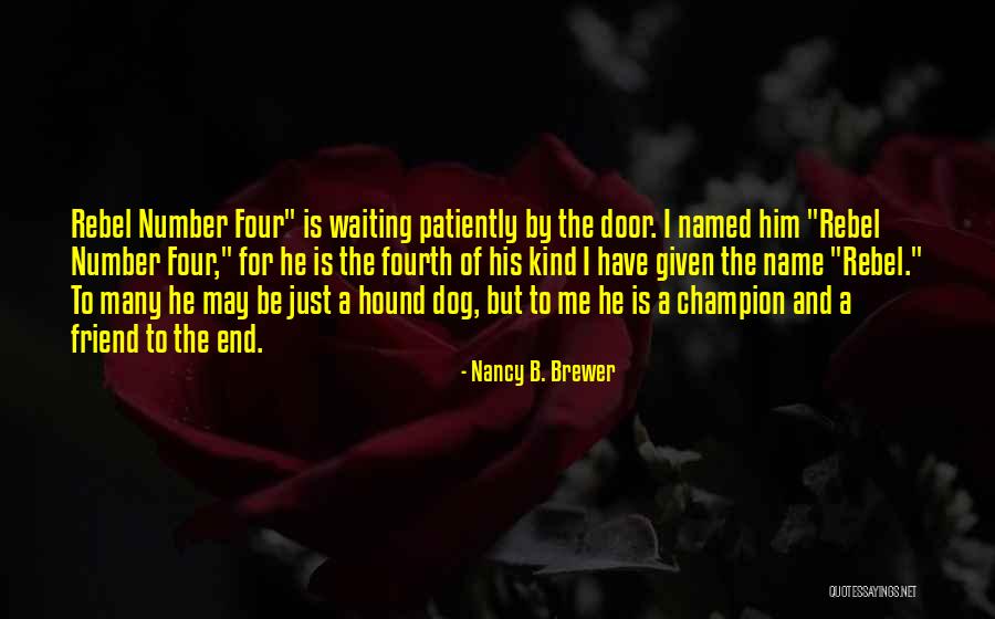 Fourth Kind Quotes By Nancy B. Brewer Fourth Kind Quotes By Nancy B. Brewer