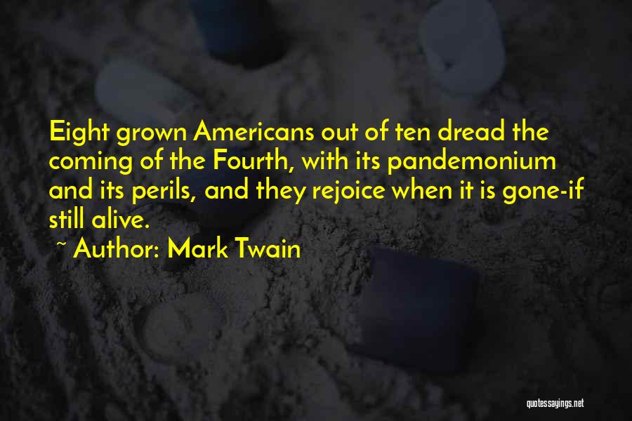 Fourth Of July Quotes By Mark Twain