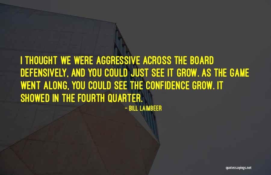 Fourth Quarter Quotes By Bill Laimbeer Fourth Quarter Quotes By Bill Laimbeer