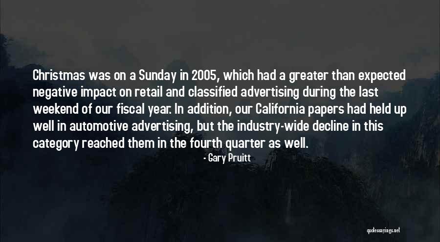 Fourth Quarter Quotes By Gary Pruitt Fourth Quarter Quotes By Gary Pruitt