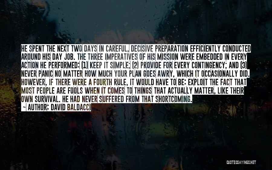 Fourth Quotes By David Baldacci