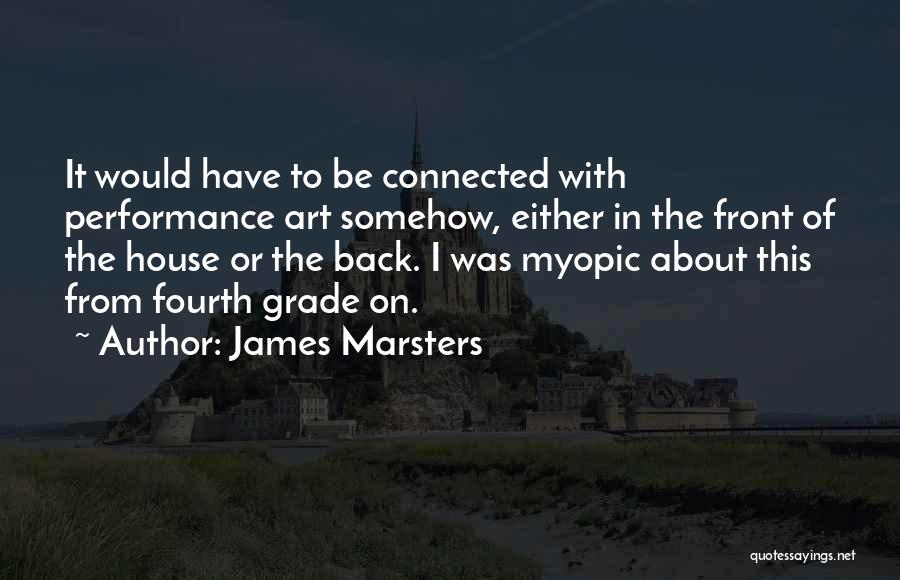 Fourth Quotes By James Marsters