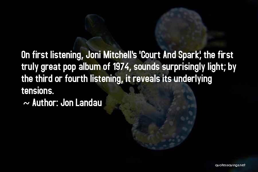 Fourth Quotes By Jon Landau