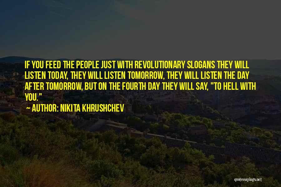 Fourth Quotes By Nikita Khrushchev