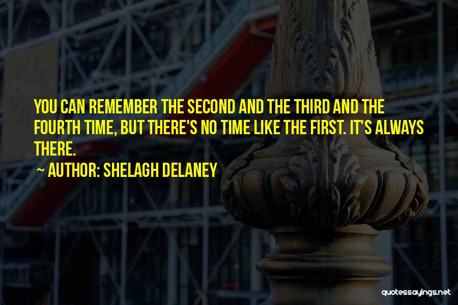 Fourth Quotes By Shelagh Delaney