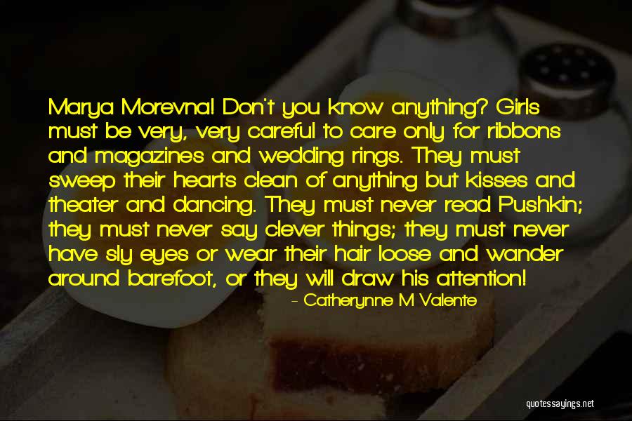 Fousey Quotes By Catherynne M Valente