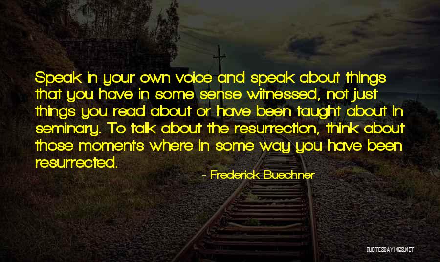 Foushee Salon Quotes By Frederick Buechner Foushee Salon Quotes By Frederick Buechner