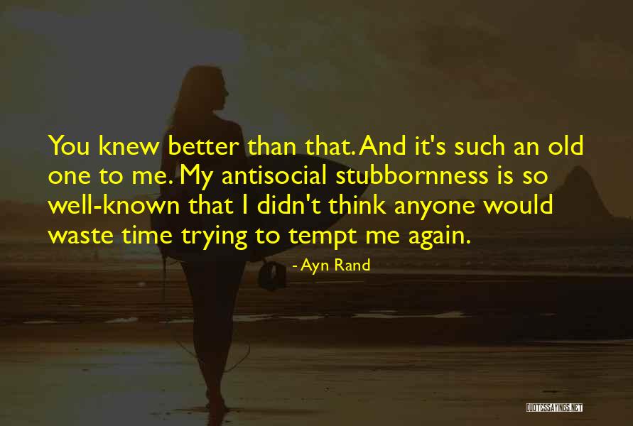Foute Liefdes Quotes By Ayn Rand Foute Liefdes Quotes By Ayn Rand