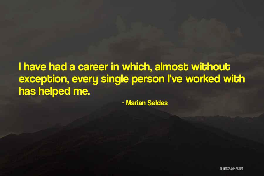 Fouyah Quotes By Marian Seldes Fouyah Quotes By Marian Seldes