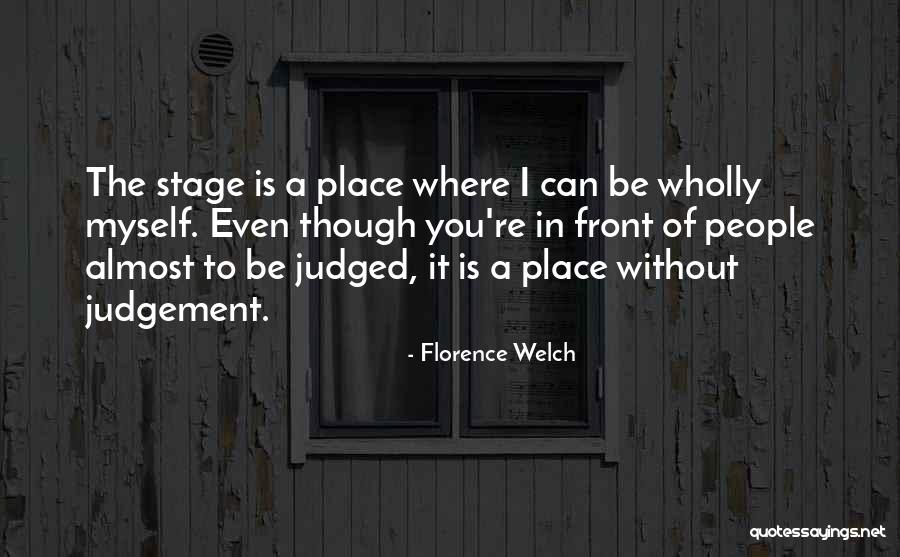 Fouzia Fatima Quotes By Florence Welch Fouzia Fatima Quotes By Florence Welch