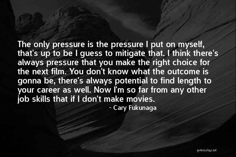 Fowling Indianapolis Quotes By Cary Fukunaga Fowling Indianapolis Quotes By Cary Fukunaga