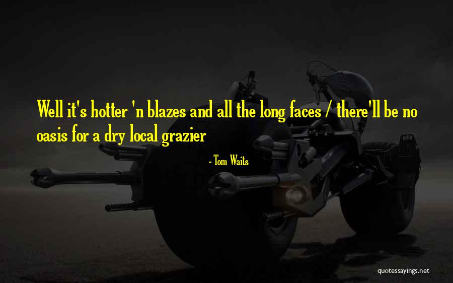 Fownes Mittens Quotes By Tom Waits Fownes Mittens Quotes By Tom Waits