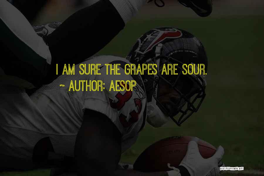 Fox And Grapes Quotes By Aesop