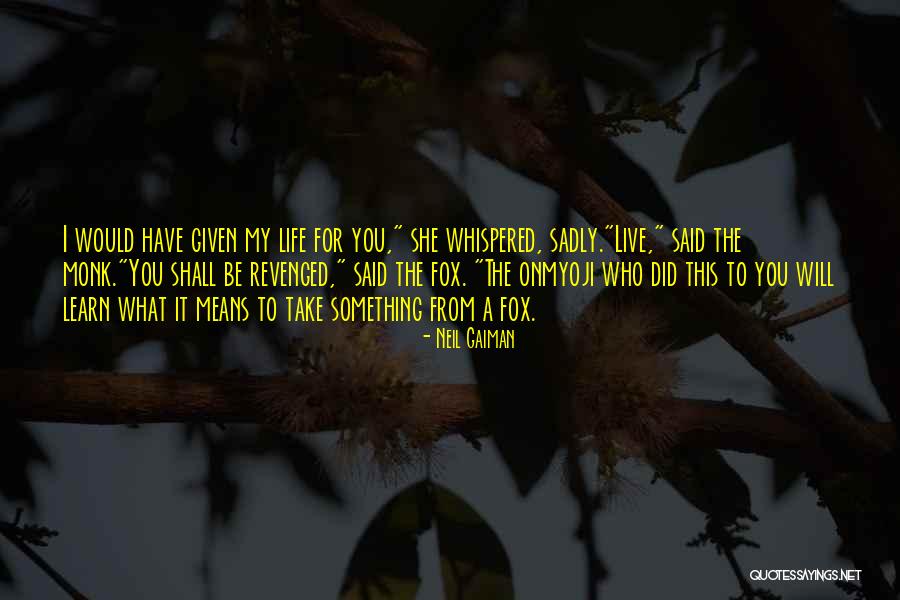 Fox For Quotes By Neil Gaiman Fox For Quotes By Neil Gaiman