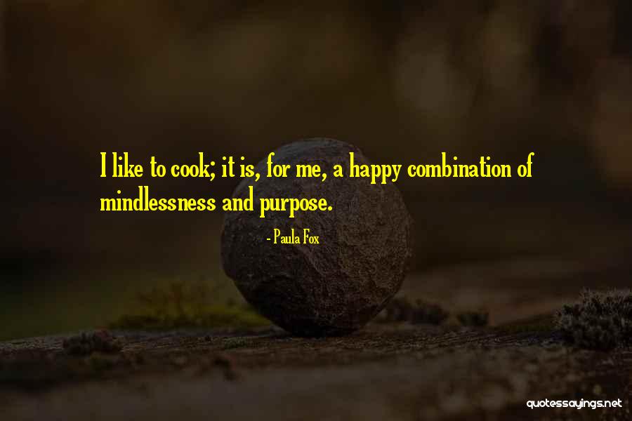 Fox Like It Or Not Quotes By Paula Fox Fox Like It Or Not Quotes By Paula Fox