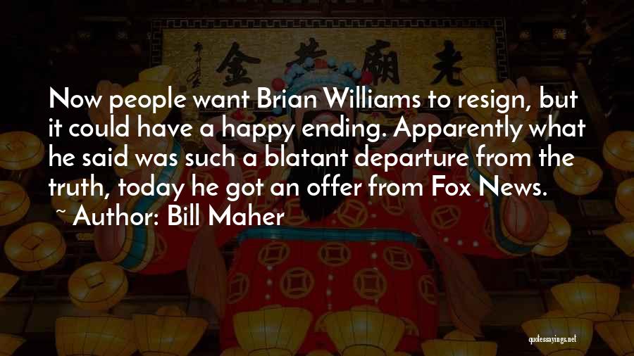 Fox News Quotes By Bill Maher