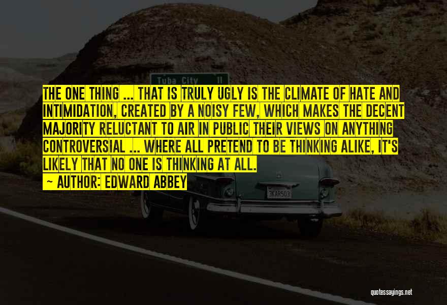 Fox News Quotes By Edward Abbey