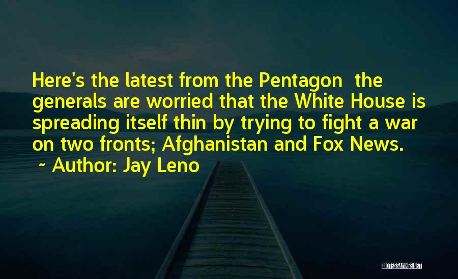 Fox News Quotes By Jay Leno