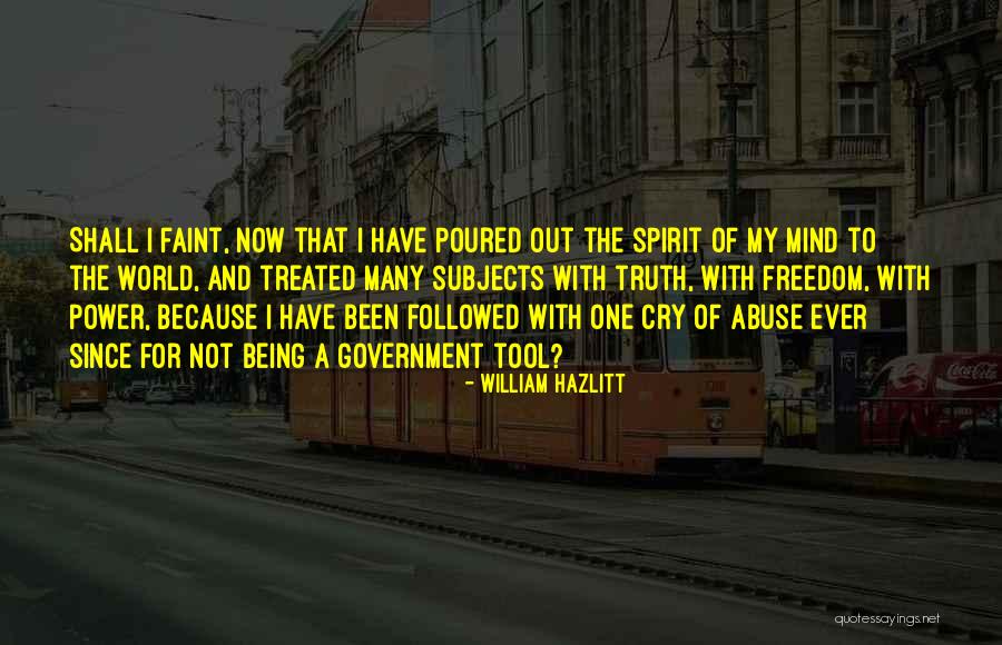 Fox News Quotes By William Hazlitt