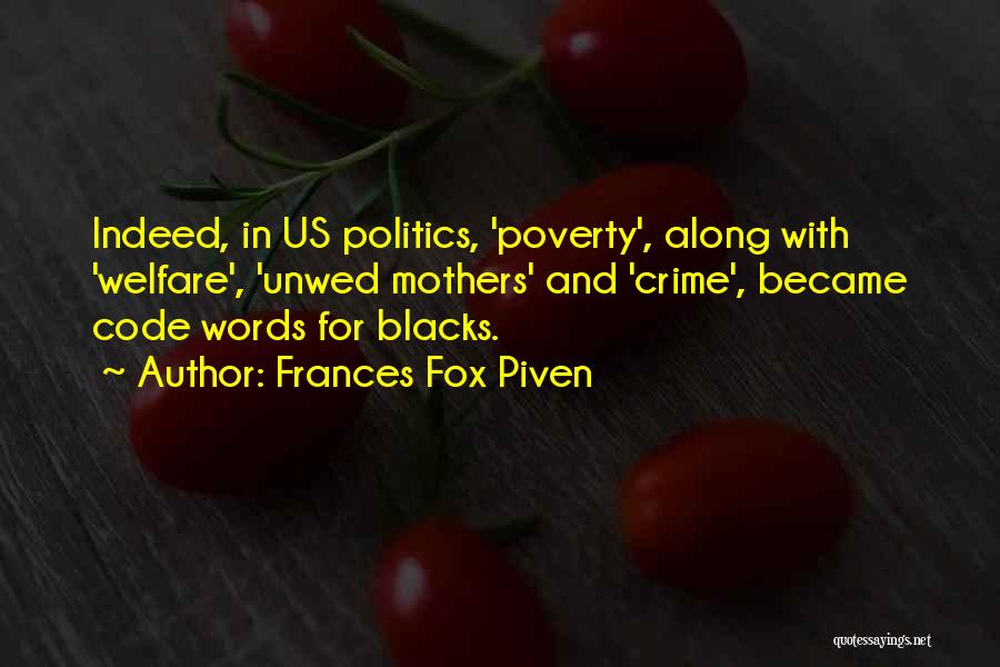 Fox Piven Quotes By Frances Fox Piven