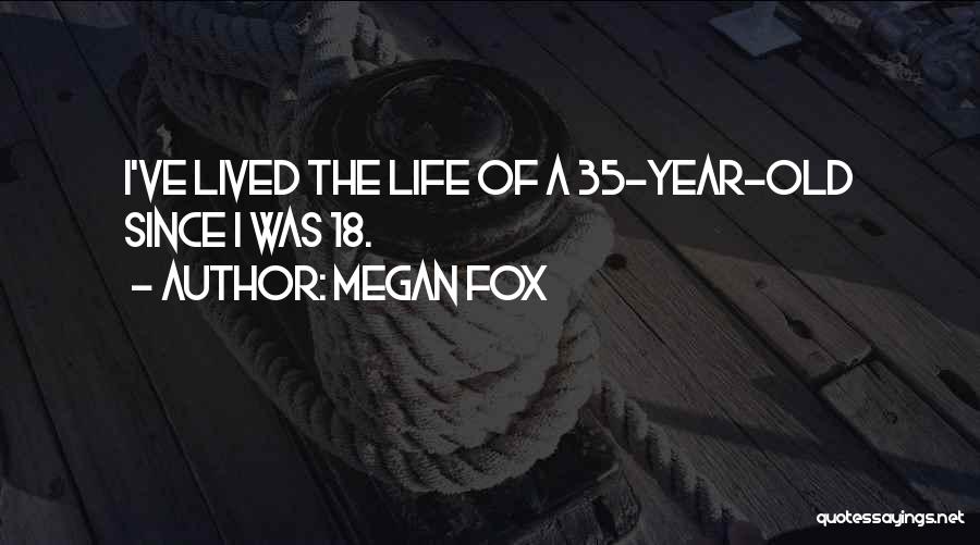 Fox Quotes By Megan Fox