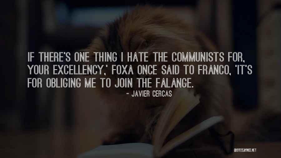 Foxa Quotes By Javier Cercas Foxa Quotes By Javier Cercas