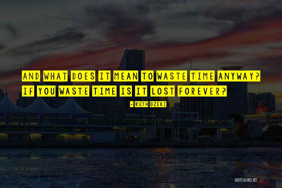 Foxa Quotes By Ruth Ozeki Foxa Quotes By Ruth Ozeki