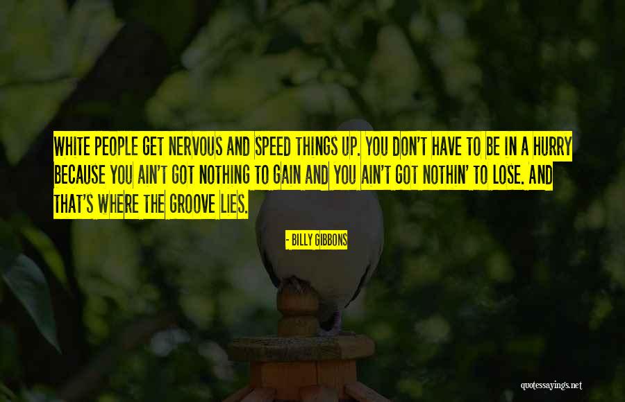 Foxe Quotes By Billy Gibbons Foxe Quotes By Billy Gibbons
