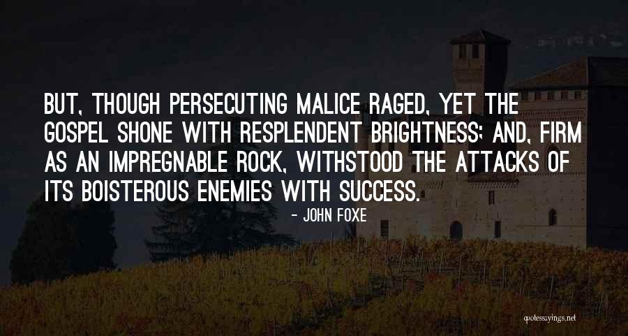 Foxe Quotes By John Foxe Foxe Quotes By John Foxe