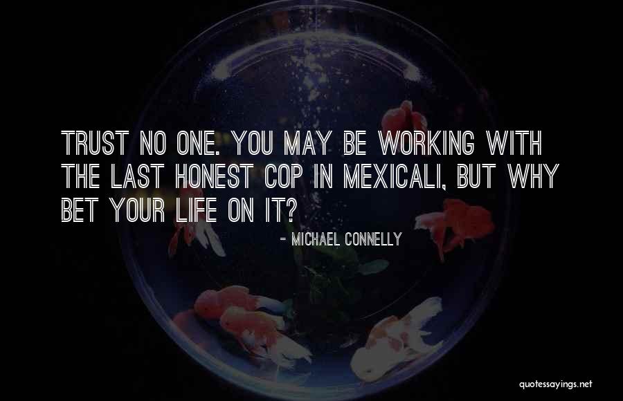 Foxier Eye Quotes By Michael Connelly Foxier Eye Quotes By Michael Connelly