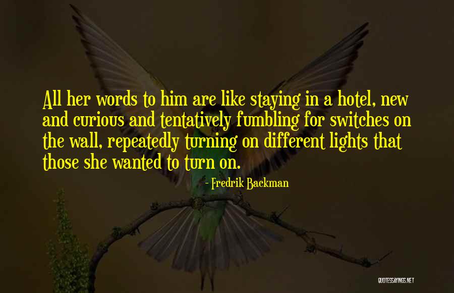 Foxlike Quotes By Fredrik Backman Foxlike Quotes By Fredrik Backman