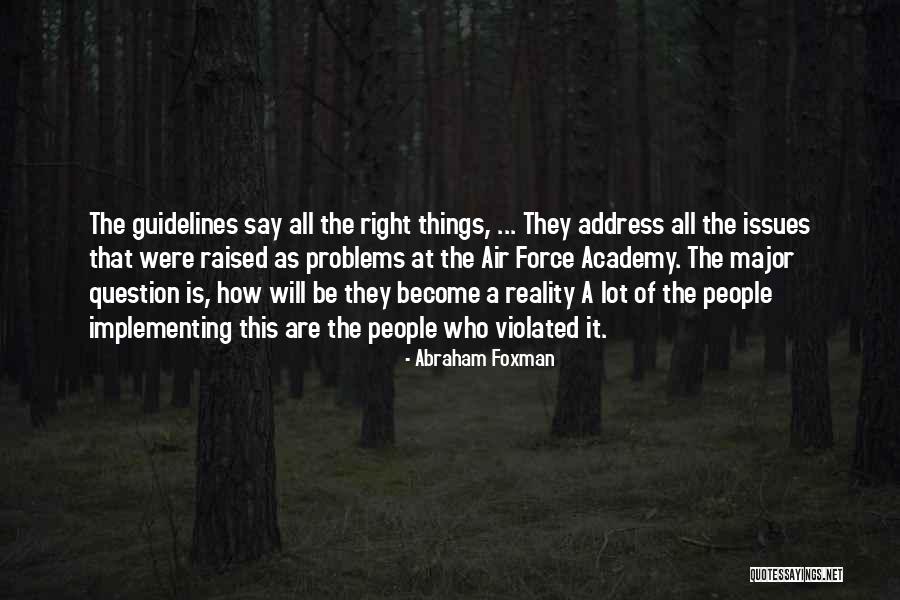Foxman Foxman Quotes By Abraham Foxman Foxman Foxman Quotes By Abraham Foxman
