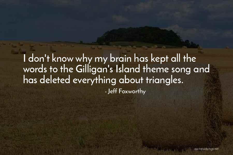 Foxworthy Quotes By Jeff Foxworthy