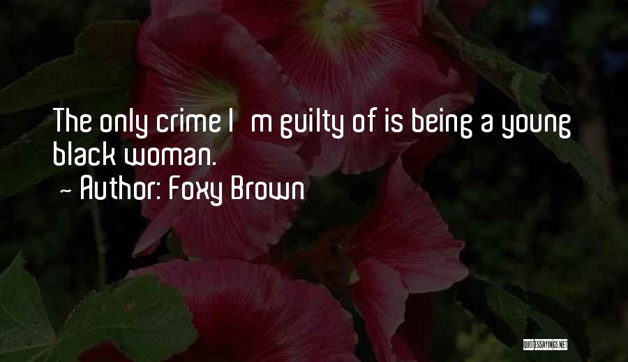 Foxy Brown Quotes 661704