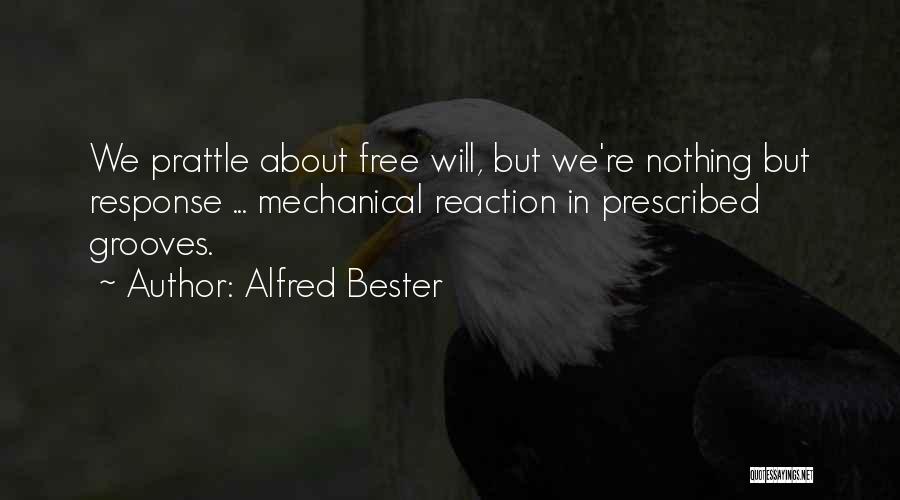 Foyle Quotes By Alfred Bester