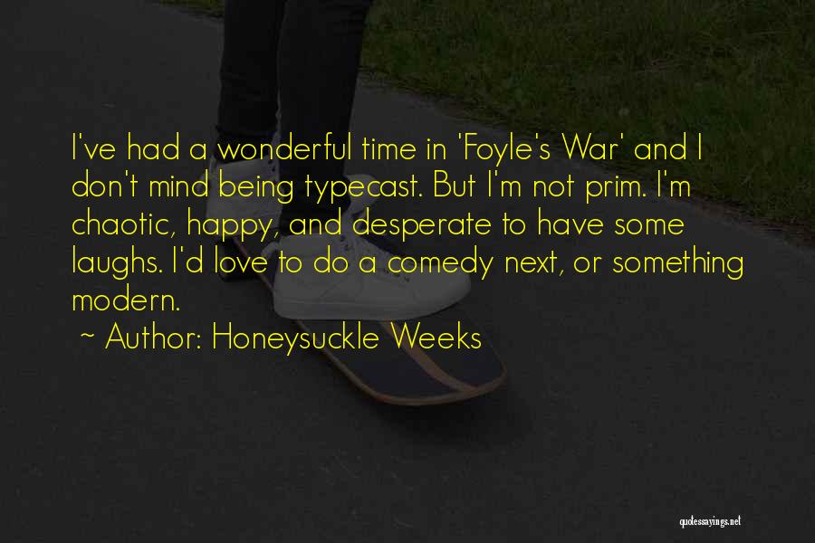 Foyle Quotes By Honeysuckle Weeks