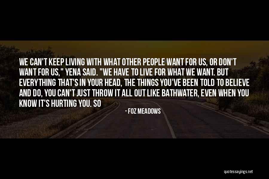 Foz Quotes By Foz Meadows Foz Quotes By Foz Meadows