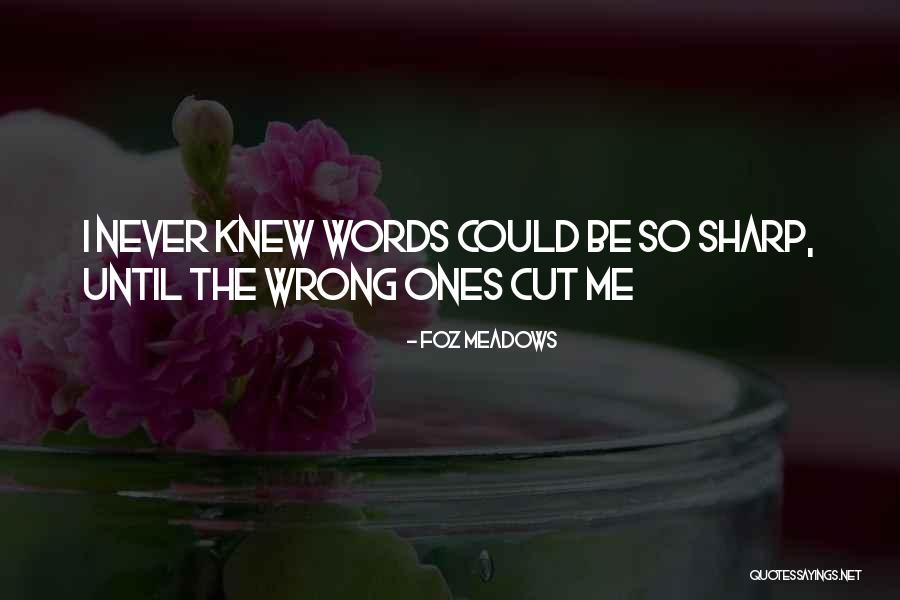 Foz Quotes By Foz Meadows Foz Quotes By Foz Meadows