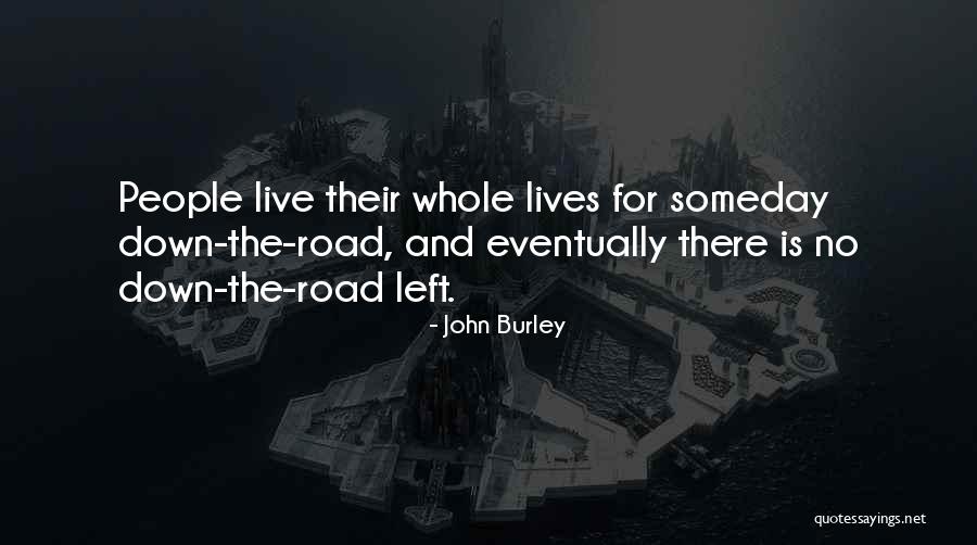 Fozzies Quotes By John Burley Fozzies Quotes By John Burley