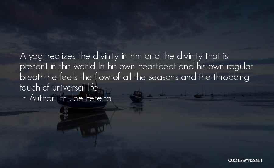 Fr. Joe Pereira Quotes 1935977