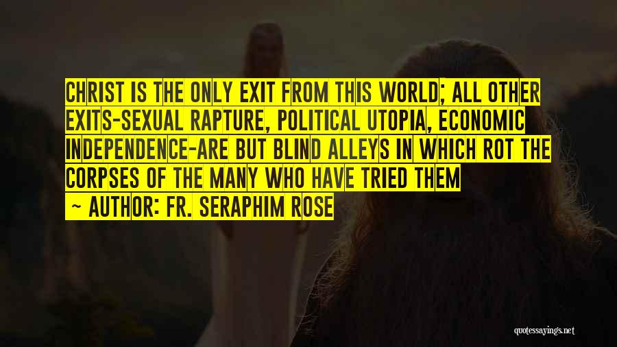 Fr. Seraphim Rose Quotes 684758