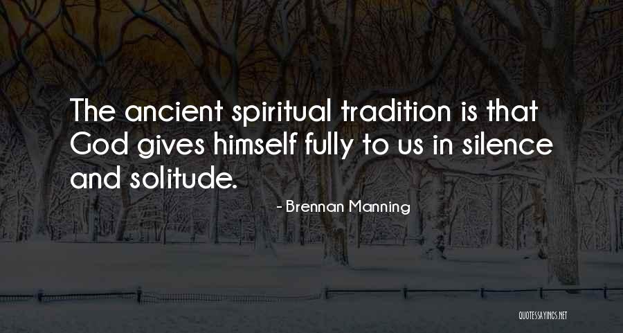 Fra Ka Quotes By Brennan Manning Fra Ka Quotes By Brennan Manning